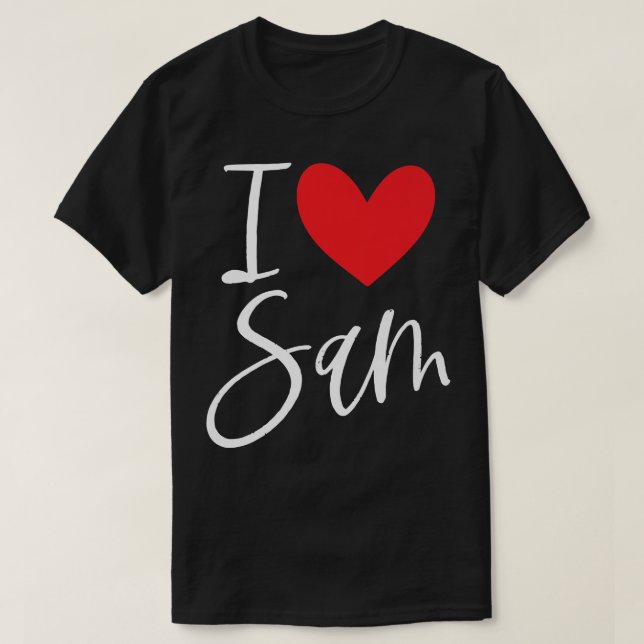 I Love Sam Name Personalized Girl Woman BFF Samant T-Shirt (Design vorne)