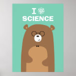 I Love Science Bear Poster<br><div class="desc">Science bear poster. © Mood 4 Cute</div>