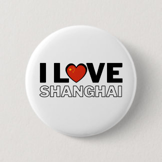 I LOVE SHANGHAI - For real Shanghainese! Button