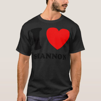 I Love Shannon  T-Shirt