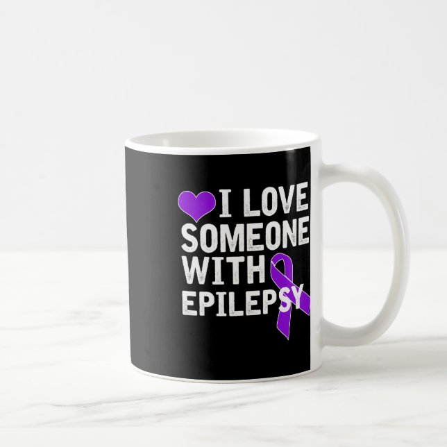 I Love Someone - Epilepsy Awareness  Kaffeetasse (Rechts)