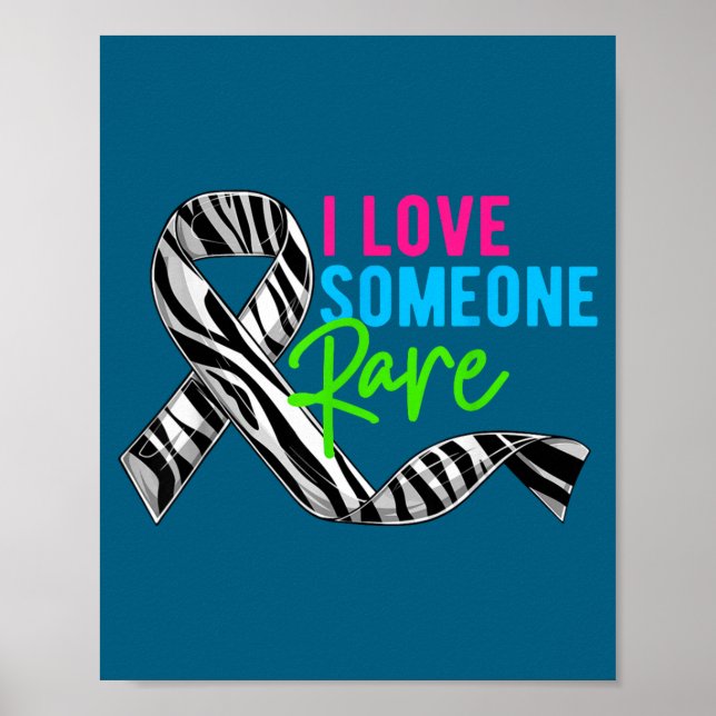 I Love Someone Rare Zebra Ribbon - Rare Disease Aw Poster (Vorne)