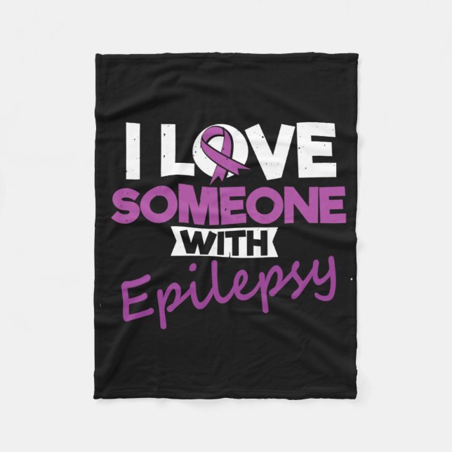 I Love Someone With Epilepsy Day Seizures Warrior  Fleecedecke (Vorderseite)