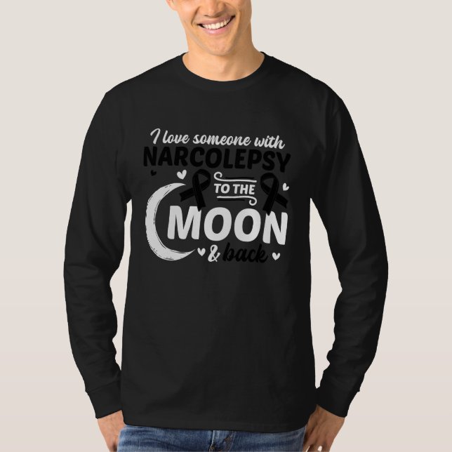 I Love Someone With Narcolepsy Narcolepsy Awarenes T-Shirt (Vorderseite)