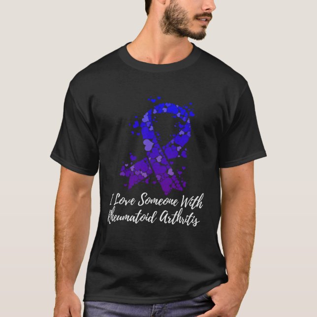 I Love Someone With Rheumatoid Arthritis Awareness T-Shirt (Vorderseite)