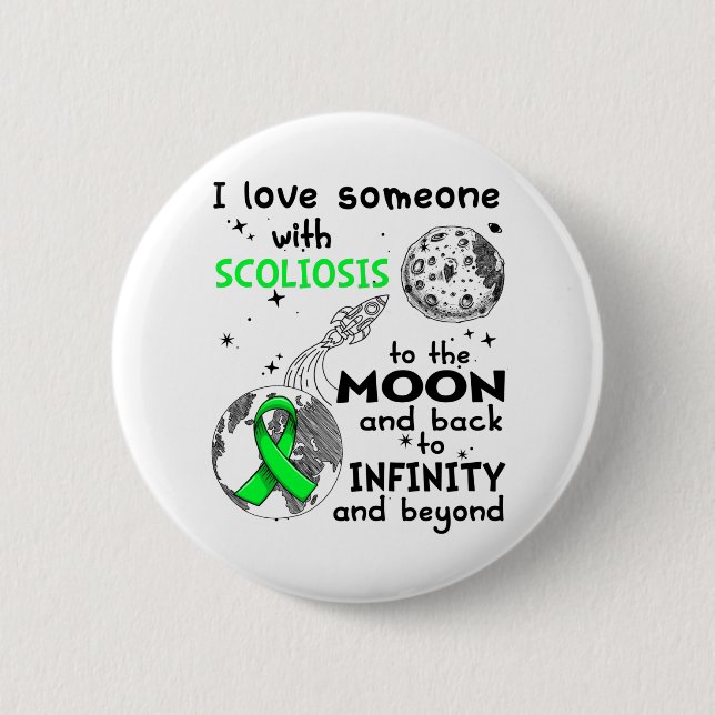 I love Someone with Scoliosis Awareness Button (Vorderseite)