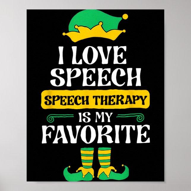 I Love Speech Speech Therapy Is My Favorite  Poster (Vorne)