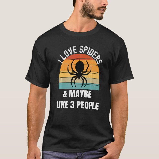 I love spiders maybe like 3 people T-Shirt (Vorderseite)