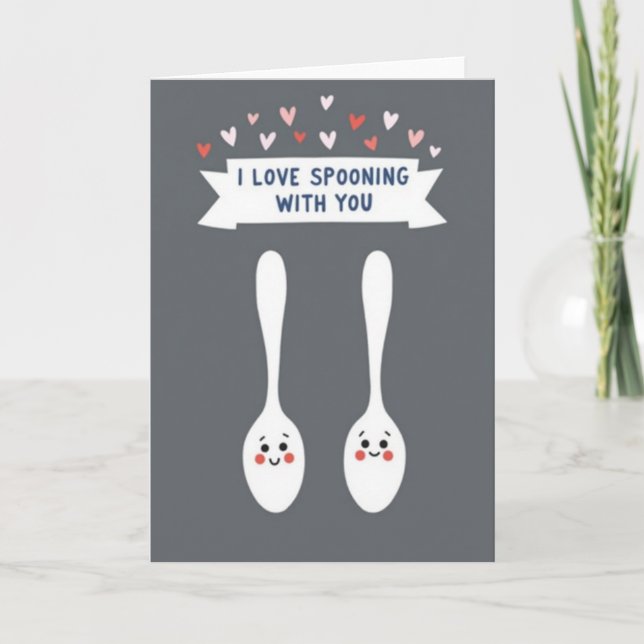 I Love Spooning With You Card Karte (Vorderseite)