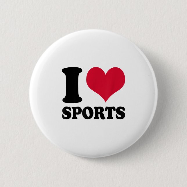 I Love Srts Fitness Motivation  Button (Vorderseite)
