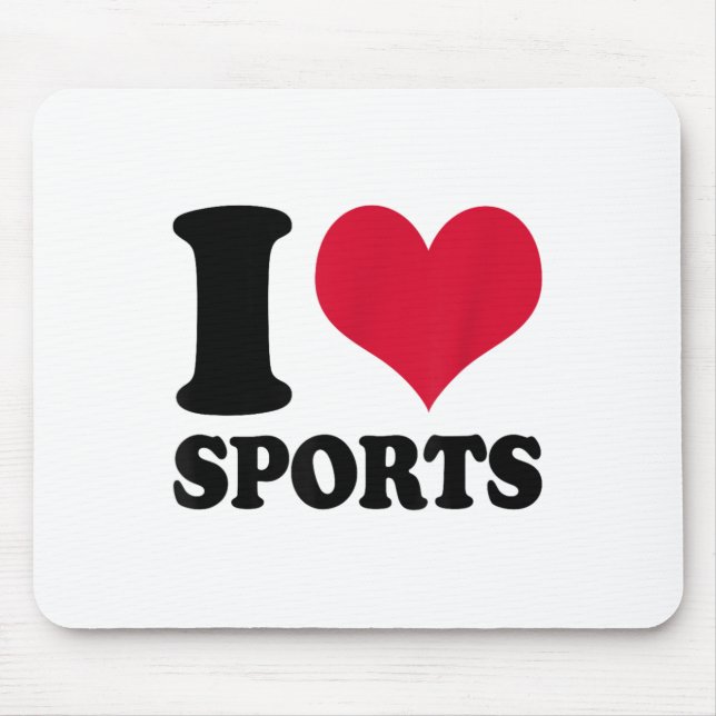 I Love Srts Fitness Motivation  Mousepad (Vorne)