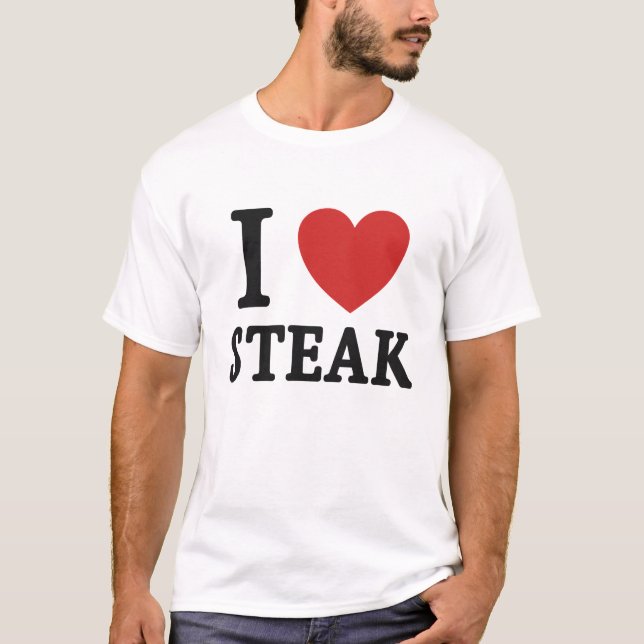 I Love Steak – Funny Meat Lover & BBQ Shirt (Vorderseite)