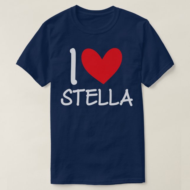 I Love Stella Name Personalized Girl Woman Bff Fri T-Shirt (Design vorne)