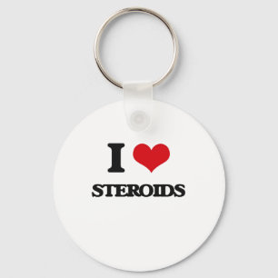 I love Steroids Schlüsselanhänger