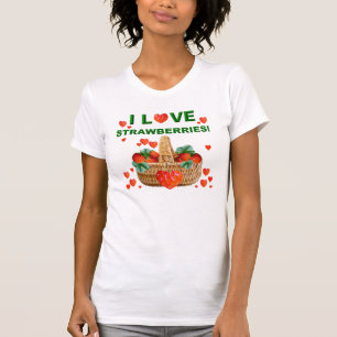 I love strawberries T-Shirt