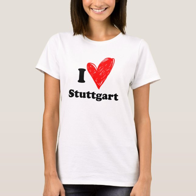 I love Stuttgart T-Shirt (Vorderseite)