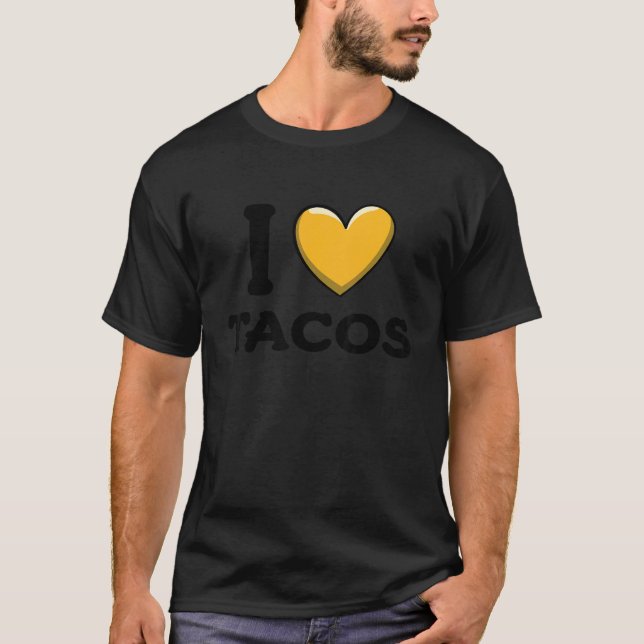 I Love Tacos Love Taco Day 3 T-Shirt (Vorderseite)