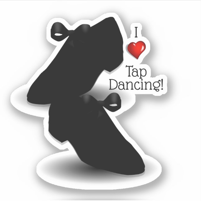 I love tap dancing aufkleber (Vorderseite)