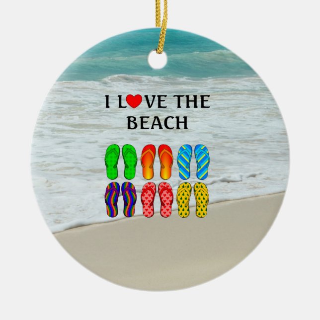 I Love the Beach, flip-flops design Keramik Ornament (Vorne)