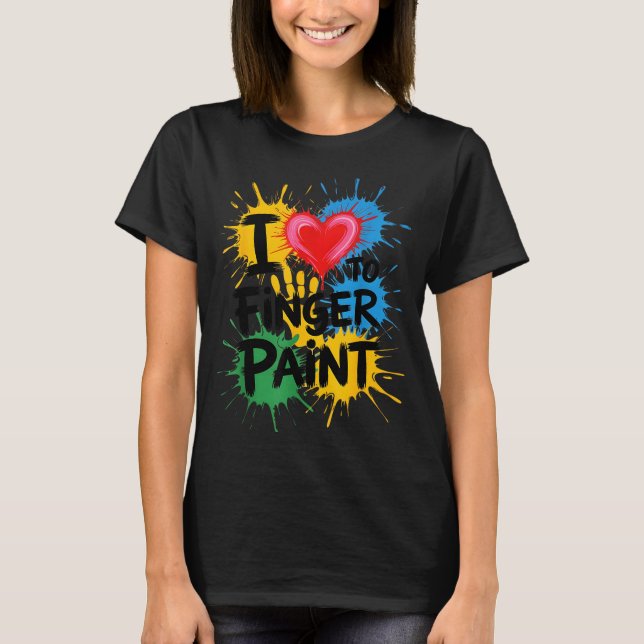 I Love To Finger Paint Couples Art Teacher Finger  T-Shirt (Vorderseite)