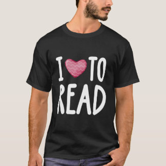 I Love To Read For Reading Rats And Bookworms T-Shirt
