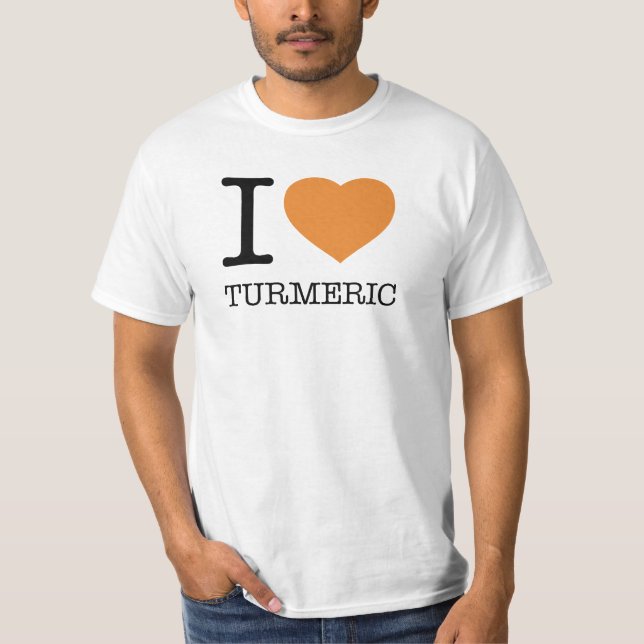 I LOVE TURMERIC T-Shirt (Vorderseite)