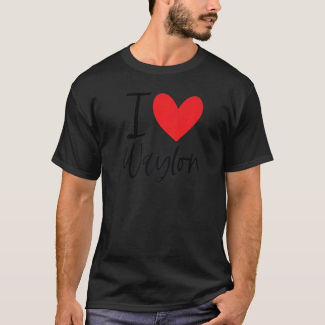 I Love Waylon Name Heart Personalized Men Guy Bff  T-Shirt (Vorderseite)