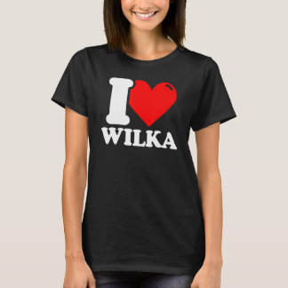 I love Wilka T-Shirt