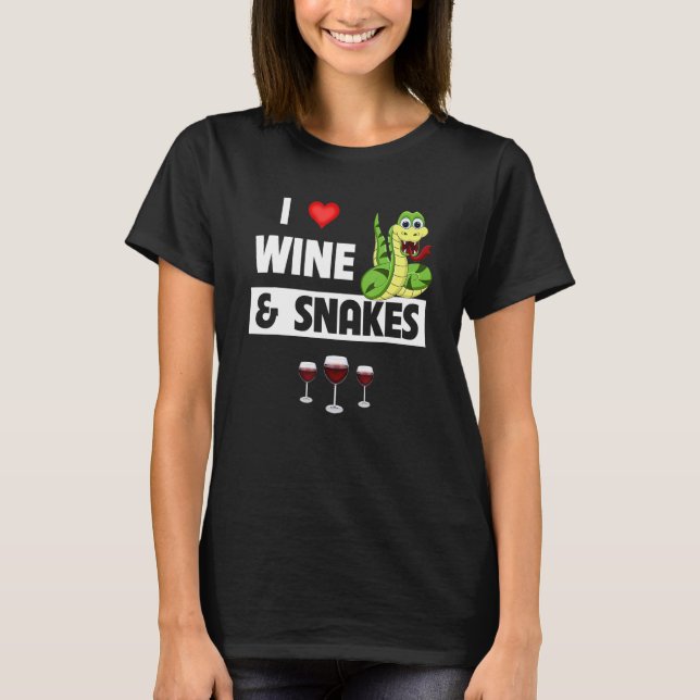 I Love Wine and Snakes Reptile Funny Drinking Glas T-Shirt (Vorderseite)