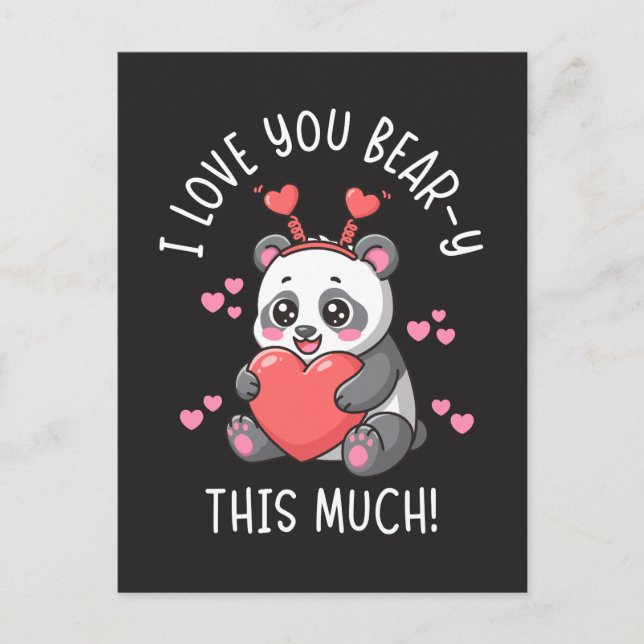 I Love You Bear-y This Much - Cute Panda Valentine Postkarte (Vorderseite)