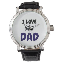 I Love you dad Elegant and Modern Armbanduhr