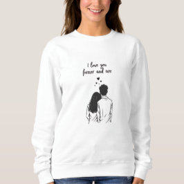 I Love You Forever Line Art Sweatshirt