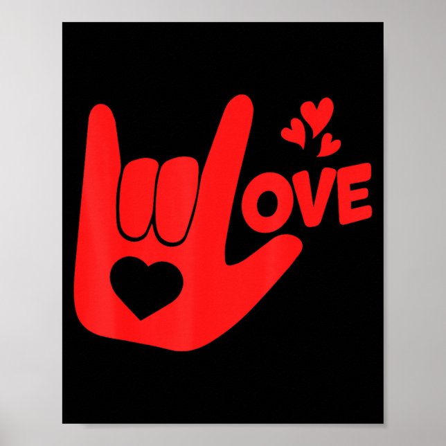 I Love You Hand Sign Asl Valentine' Day Funny Wome Poster (Vorne)