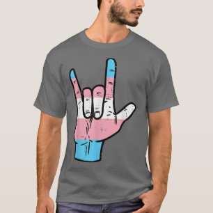 I love you hand sign language transgender trans Pr T-Shirt