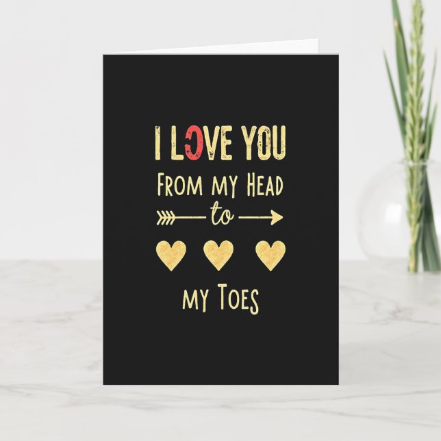 I Love You Head To Toes Card Karte (Vorderseite)