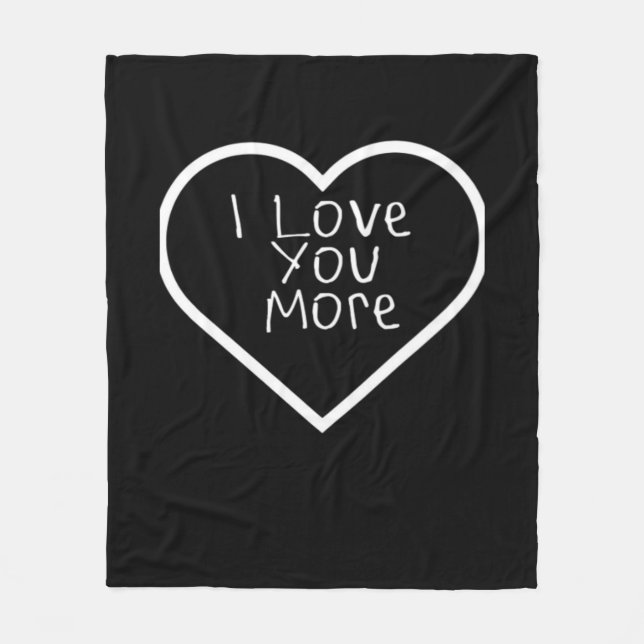 I Love You More Artistic Design  Fleecedecke (Vorderseite)