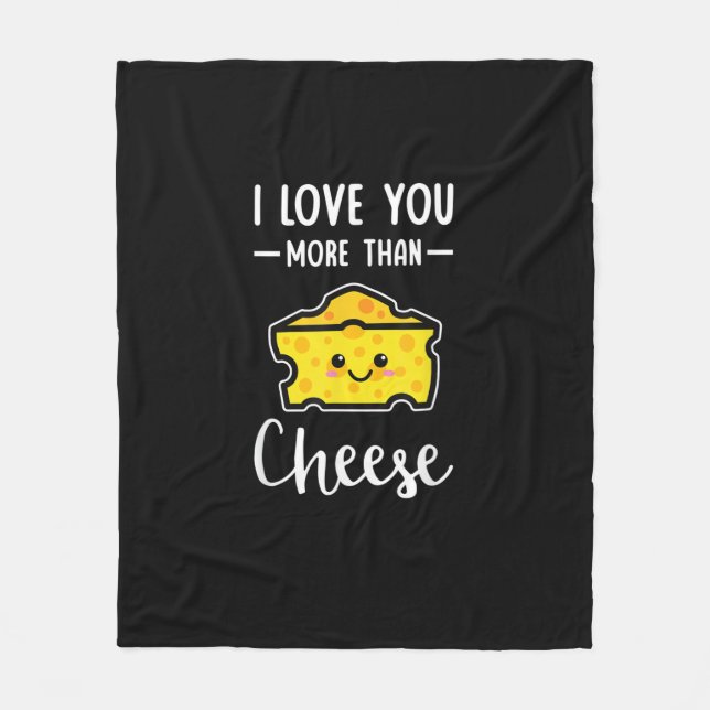 I Love You More Than Cheese Funny Kawaii Valentine Fleecedecke (Vorderseite)