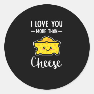 I Love You More Than Cheese Funny Kawaii Valentine Runder Aufkleber