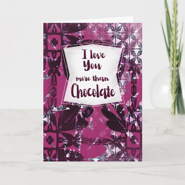 I Love You More Than Chocolate – Anniversary Card Karte (Vorderseite)