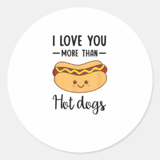 I Love You More Than Hot Dogs Funny Sausage Pun  Runder Aufkleber