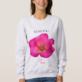 I Love You - Rose -Valentines Personalized   Sweatshirt