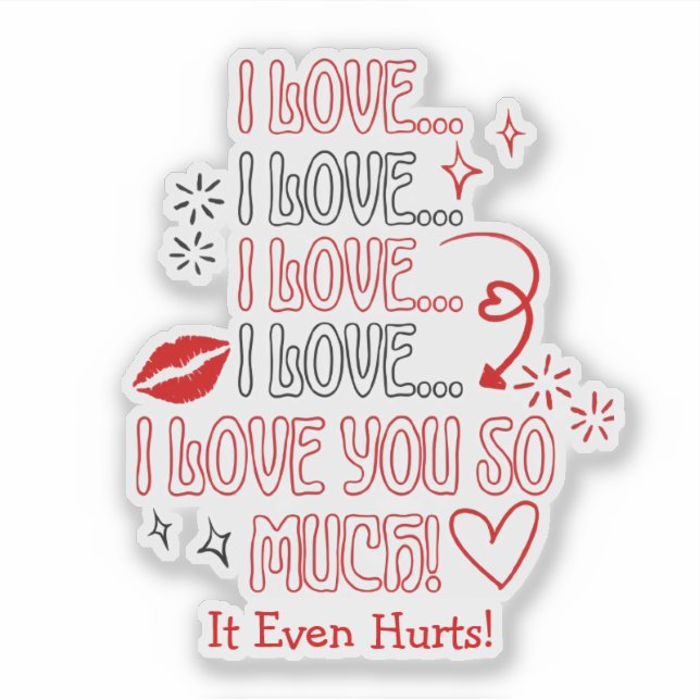 I Love You So Much Note Romantic Valentines Aufkleber (Vorderseite)