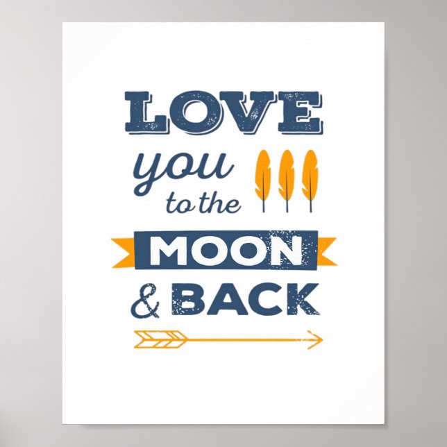 I Love You To The Moon And Back And All Around Pla Poster (Vorne)