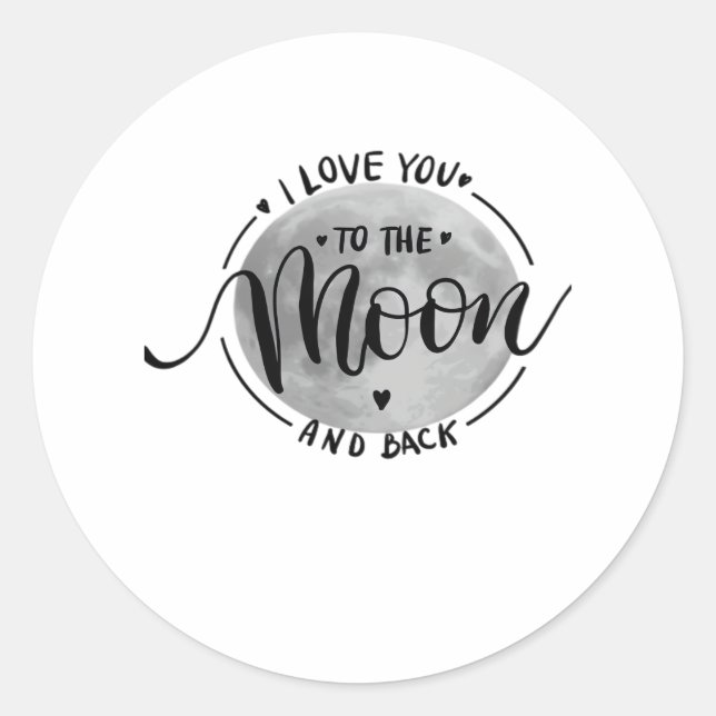 I Love You To The Moon And Back Elegant Heartfelt  Runder Aufkleber (Vorderseite)