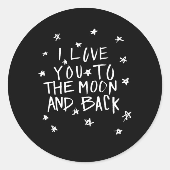 I Love You To The Moon And Back Elegant Script Des Runder Aufkleber (Vorderseite)