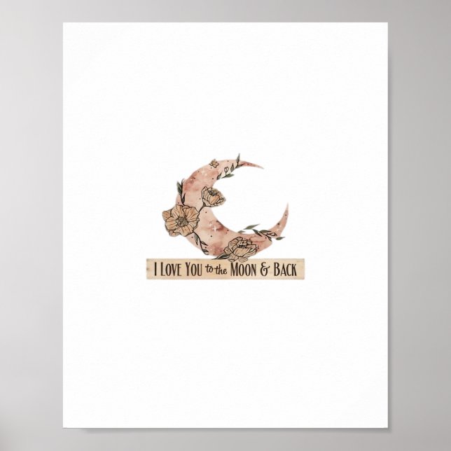 I Love You To The Moon And Back Heartfelt Clean De Poster (Vorne)