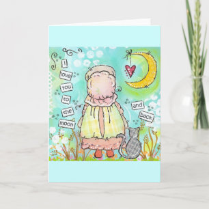 I love you to the moon and back! karte