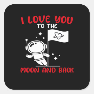 I Love You To The Moon And Back Playful Valentine  Quadratischer Aufkleber