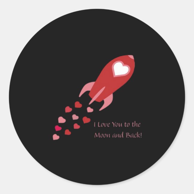 I Love You To The Moon And Back Rocket Ship Design Runder Aufkleber (Vorderseite)