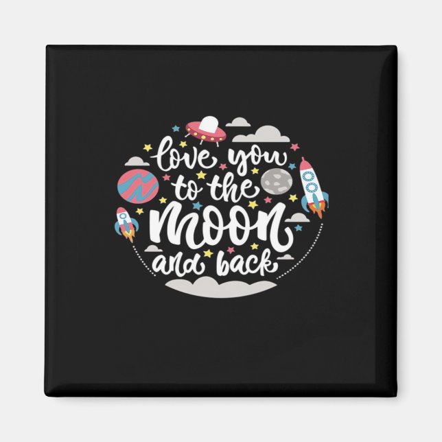 I Love You To The Moon And Back Valentine Romantic Magnet (Vorne)